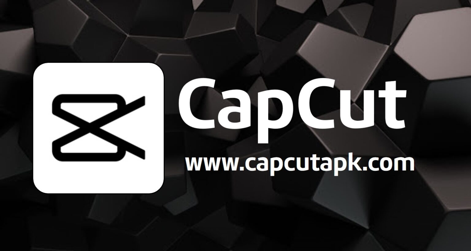 CapCut APK Download An easy way to edit and add effects to videos